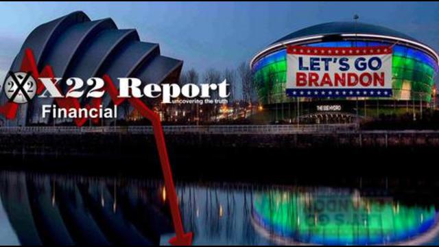 X 22 Report Ep. 2616a - The Entire [CB] Economic Agenda Is Failing, People See Right Through It