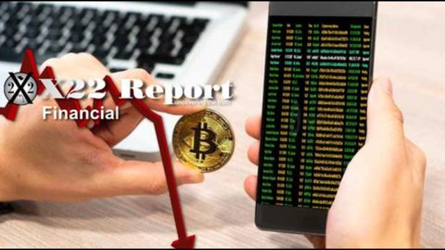 X 22 report Ep. 2618a - The Economic Movement Is Growing, There Is No Stopping It