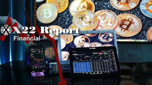 X 22 Report Ep. 2632a - The [CB]/[DS] Just Admitted That Bitcoin Would Destroy Their Fake Economic System
