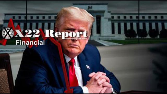 X 22 Report Ep. 2593a - If You Start Losing Credibility In The Dollar, You Lose The Monetary System
