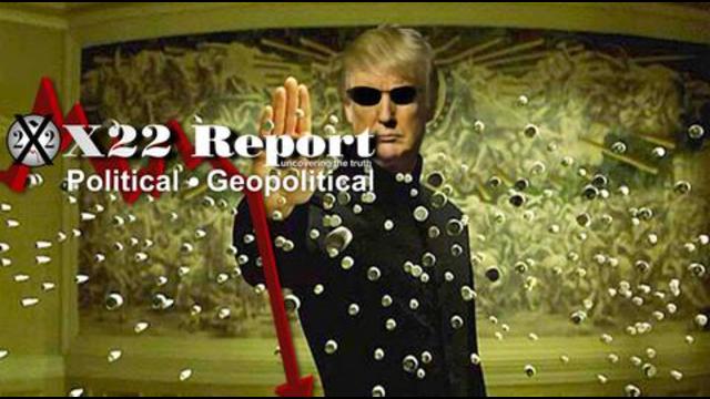 X 22 Report Ep. 2598b - Good Guys Are Winning, The System Is Scared Of You, What If He Never Left?