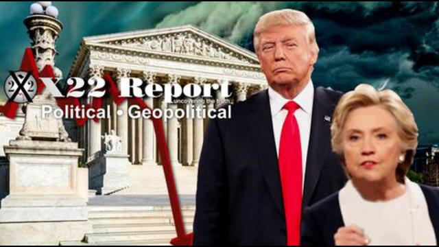 X 22 Report Ep. 2612b - The Dominos Are Beginning To Fall, All Roads Lead To [HRC], Everything Is In Motion